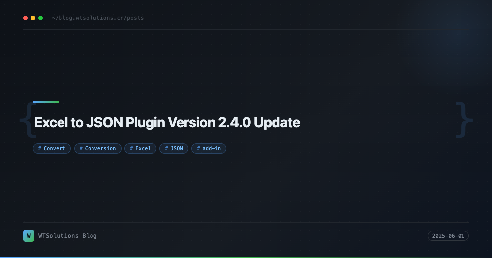 Excel to JSON Plugin Version 2.4.0 Update