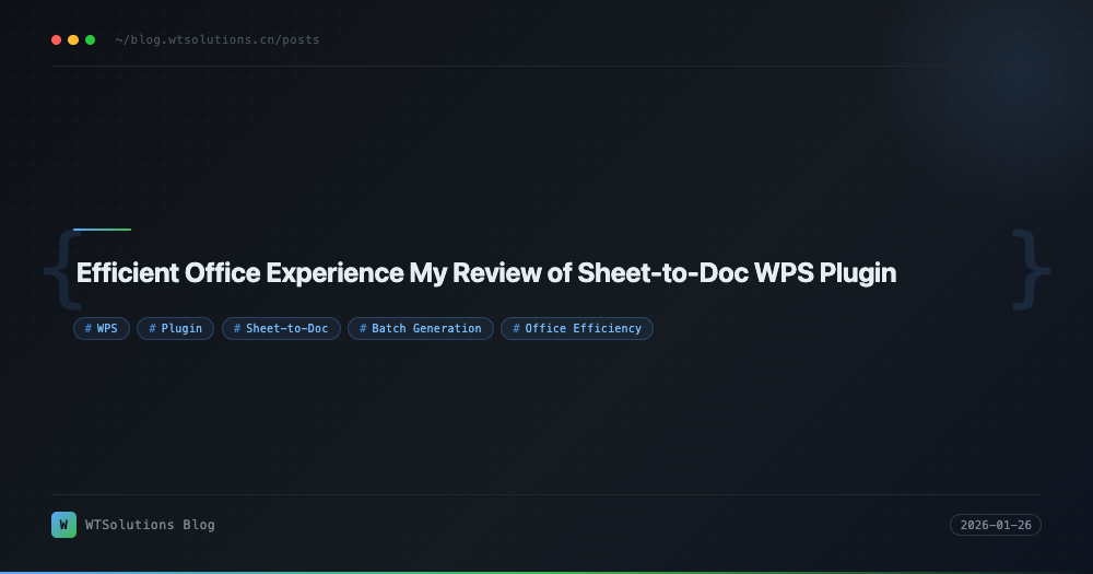 Efficient Office Experience My Review of Sheet-to-Doc WPS Plugin
