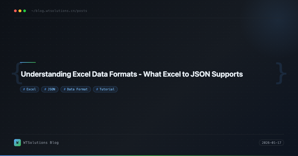 Understanding Excel Data Formats - What Excel to JSON Supports