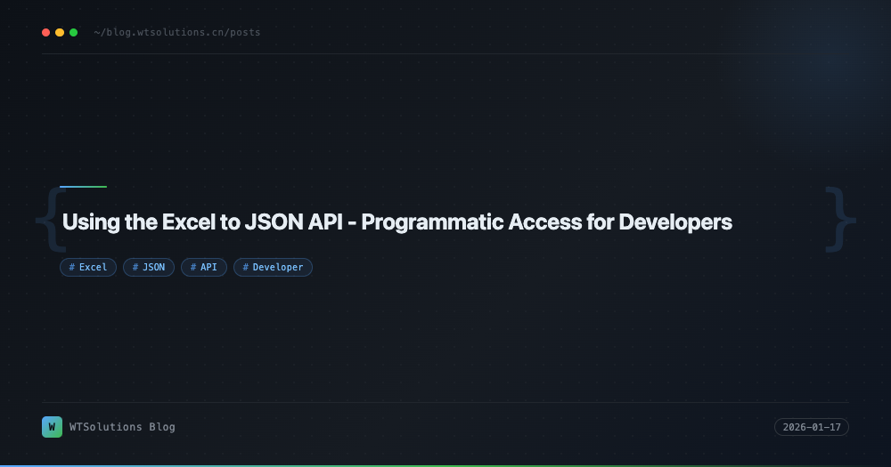 Using the Excel to JSON API - Programmatic Access for Developers