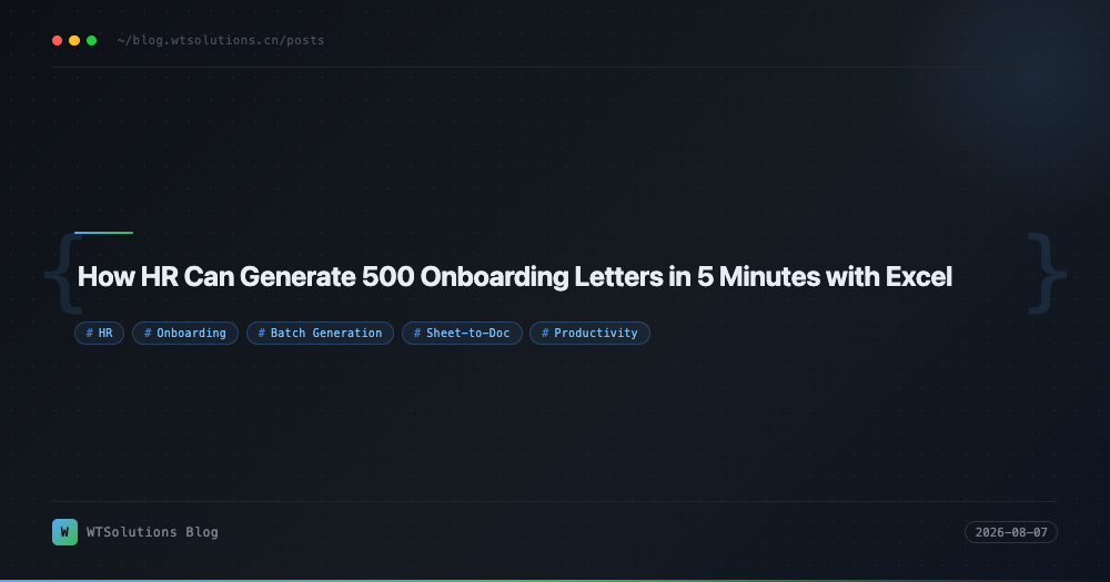 How HR Can Generate 500 Onboarding Letters in 5 Minutes with Excel