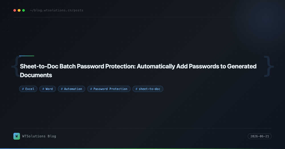 Sheet-to-Doc Batch Password Protection: Automatically Add Passwords to Generated Documents